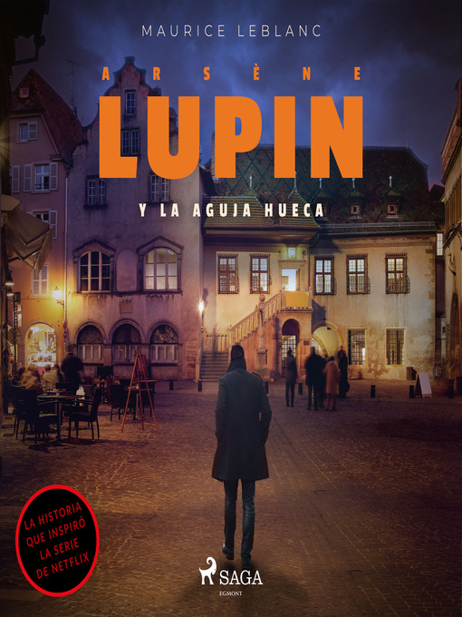 Title details for Arsene Lupin y la aguja hueca by Maurice Leblanc - Available